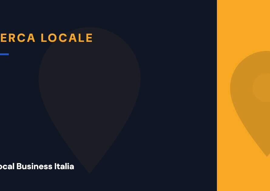 Copertina grafica Local Business Italia con etichetta Ricerca locale, dedicata al local pack Google per attività locali